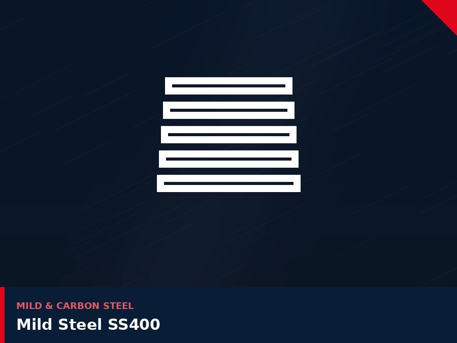 Mild Steel SS400 / A36